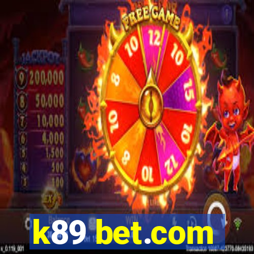 k89 bet.com